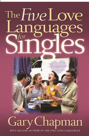 The Five Love Languages Singles Edition