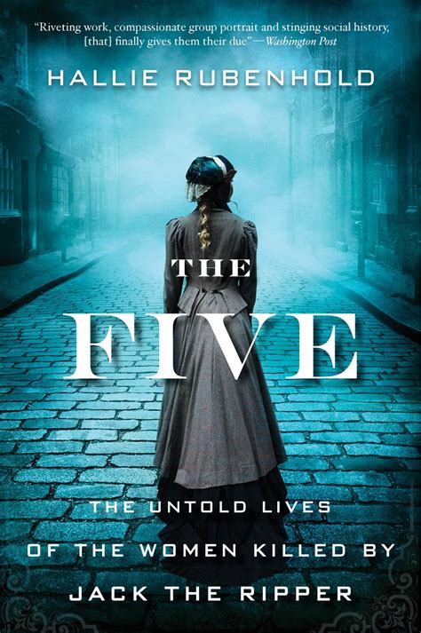 the five the untold lives of the women killed by