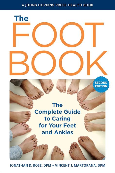 the foot book a complete guide to healthy feet jo