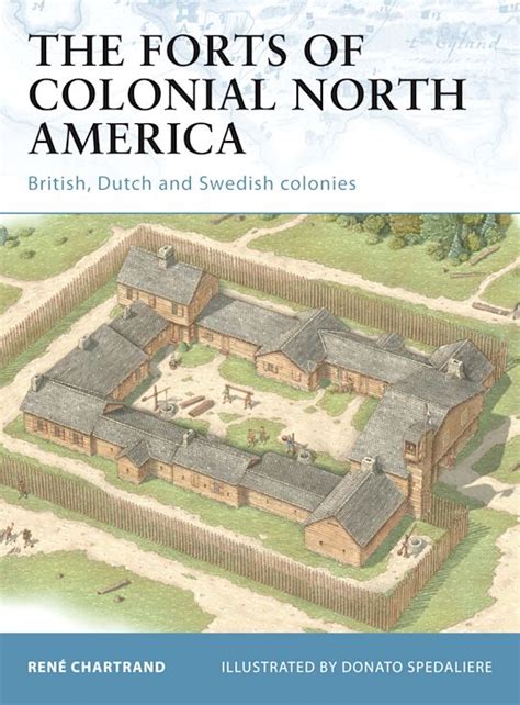 the forts of colonial north america british dutch