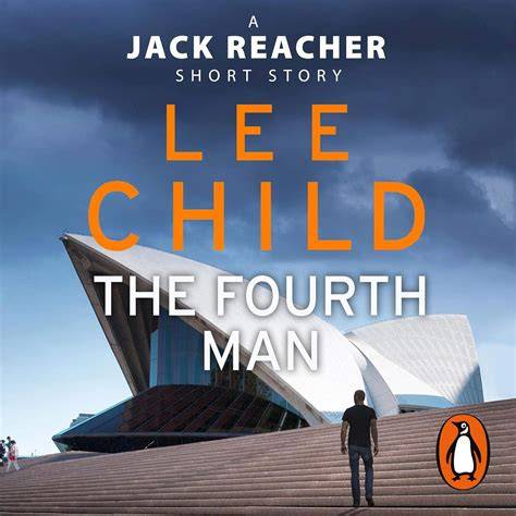 The Fourth Man A Jack Reacher Short Story