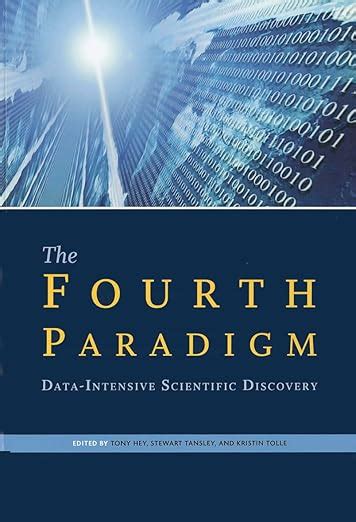 The Fourth Paradigm Data Intensive Scientific Dis
