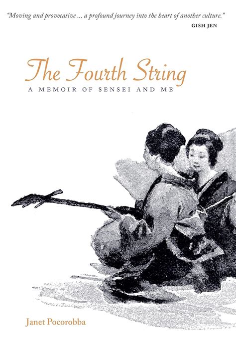 The Fourth String A Memoir Of Sensei And Me