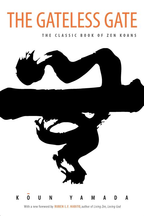 The Gateless Gate The Classic Book Of Zen Koans