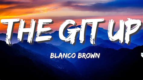 The Git Up Lyrics