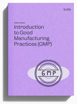the gmp handbook a guide to quality and complianc