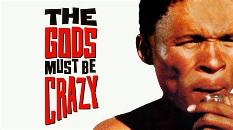 The God Is Crazy