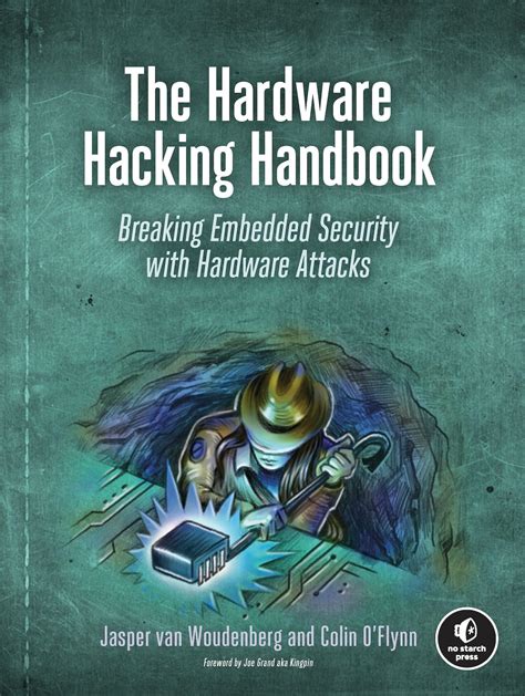 The Hardware Hacking Handbook Breaking Embedded S