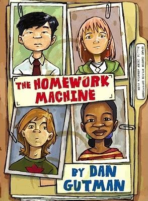 The Homework Machine 1 Dan Gutman