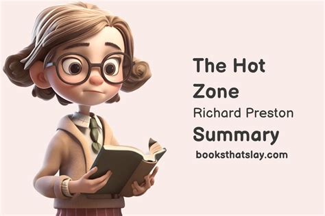The Hot Zone Summary