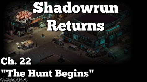 the hunt begins shadowrun returns