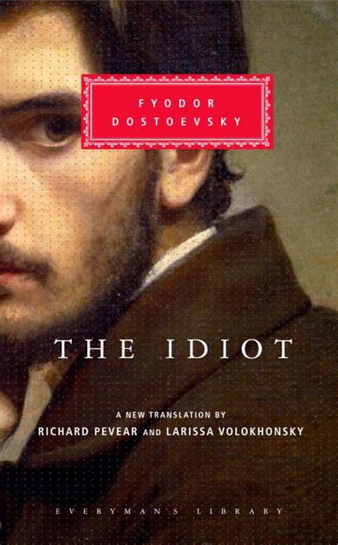 The Idiot Dostoevsky