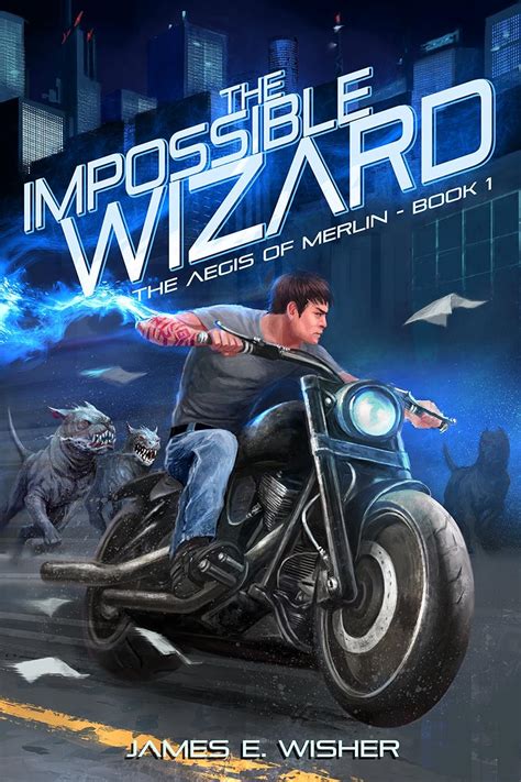 The Impossible Wizard The Aegis Of Merlin Book 1