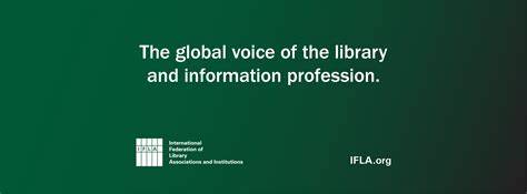 the international federation of library associations and