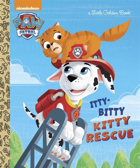 The Itty Bitty Kitty Rescue Paw Patrol Little Golden Book