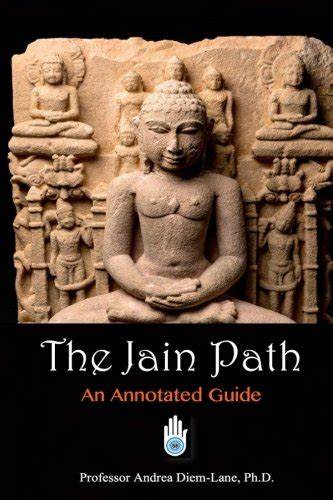 the jain path an annotated guide