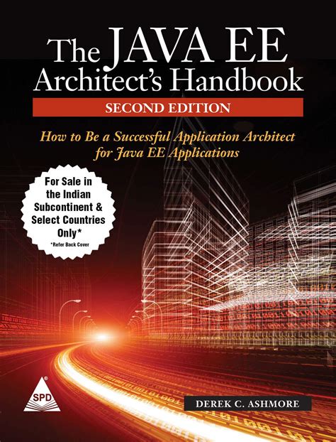 The Java Ee Architects Handbook How To Be A Successful Application Architect For Java Ee Applications