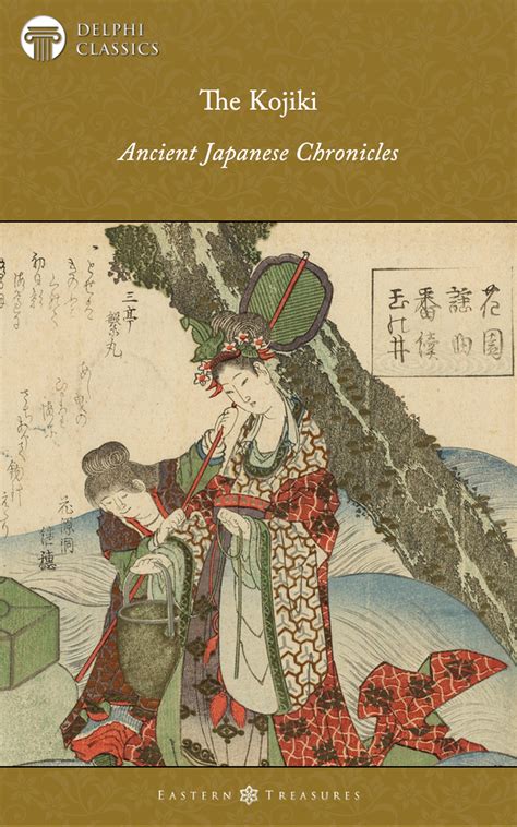 The Kojiki Complete Version With Annotations