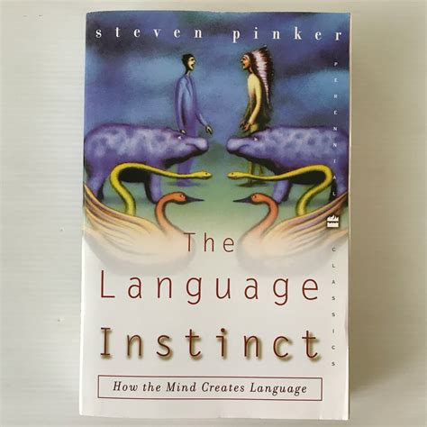 The Language Instinct How The Mind Creates Language