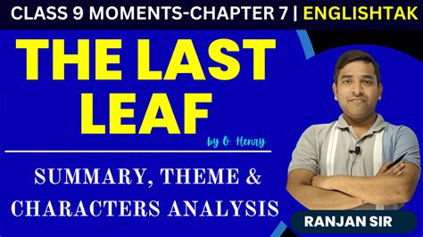 The Last Leaf Summary Class 9