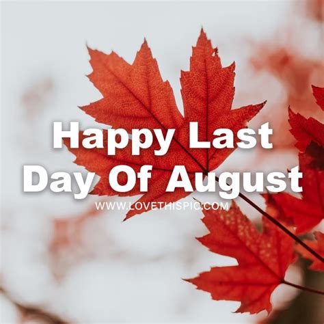 The Last Of August