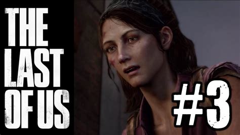 The Last Of Us Chapter 3 Walkthrough
