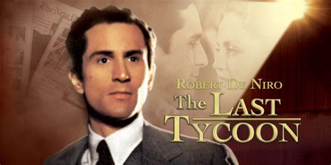 The Last Tycoon Plot Summary