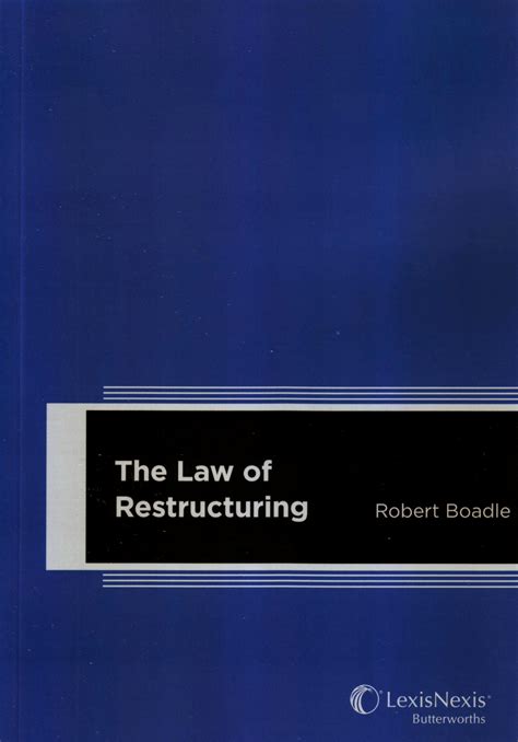 the law and practice of restructuring in the uk and us