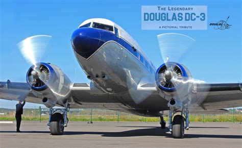 the legendary dc 3 back in time around the world