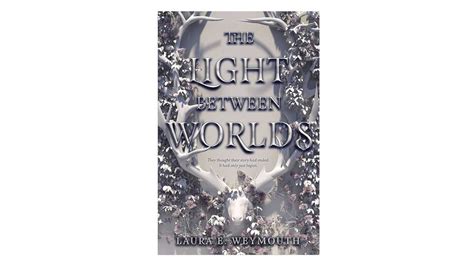 The Light Between Worlds