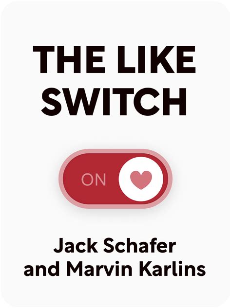 The Like Switch