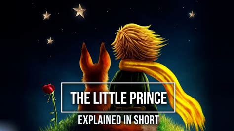 The Little Prince Explained