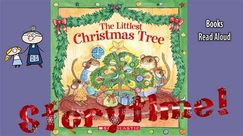 The Littlest Christmas Tree Read Aloud Youtube Kindergarten Christmas Book - Kindergarten Christmas Book