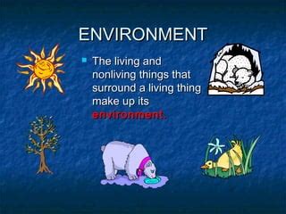 the living environmentenvironment