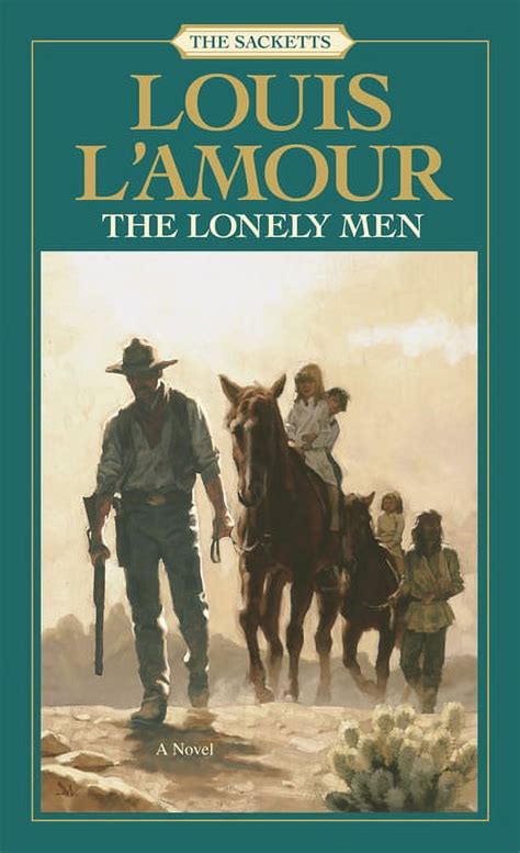 the lonely men sacketts book 11 english edition