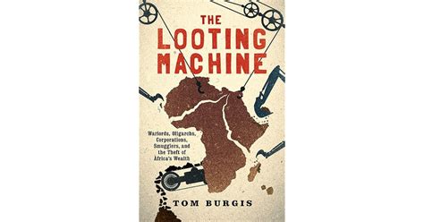 The Looting Machine