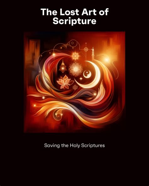The Lost Art Of Scripture Rescuing The Sacred Text