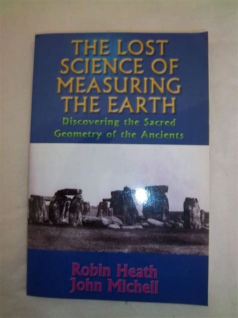 The Lost Science Of Measuring Earth Discovering Sacred Geometry Ancients
