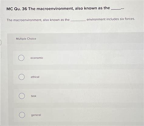The Macroenvironment Is Also Known As The Environment