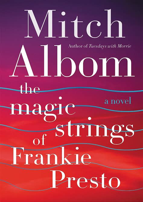 The Magic Strings Of Frankie Presto Synopsis