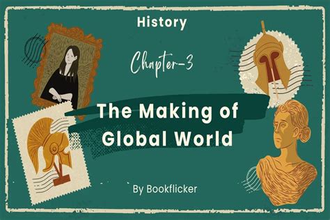 The Making Of A Global World Question Answers