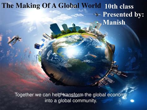 The Making Of Global World