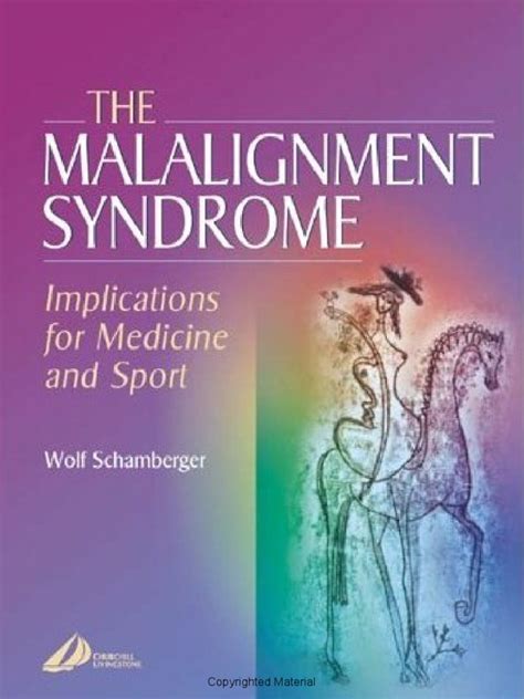 The Malalignment Syndrome Implications For Medicine And Sports