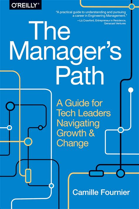 The Manager S Path A Guide For Tech Leaders Navig