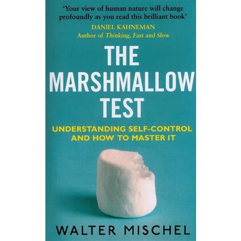 The Marshmallow Test: Understanding Self Control And How To Master It