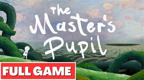 The Master S Pupil Walkthrough