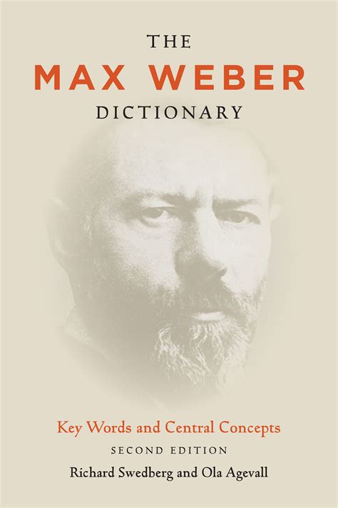 The Max Weber Dictionary Key Words And Central Concepts Stanford Social Sciences By Swedberg Richard 2005 Paperback