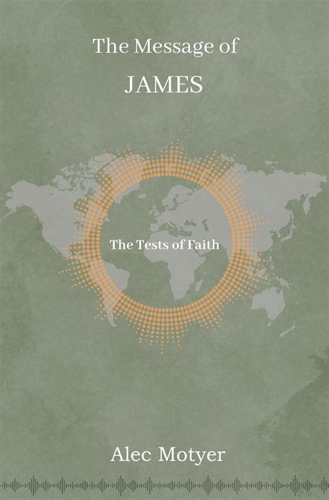 The Message Of James Bible Speaks Today