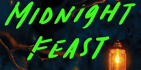 The Midnight Feast