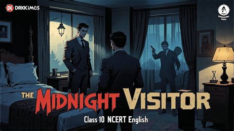 The Midnight Visitor Class 10 Question Answers